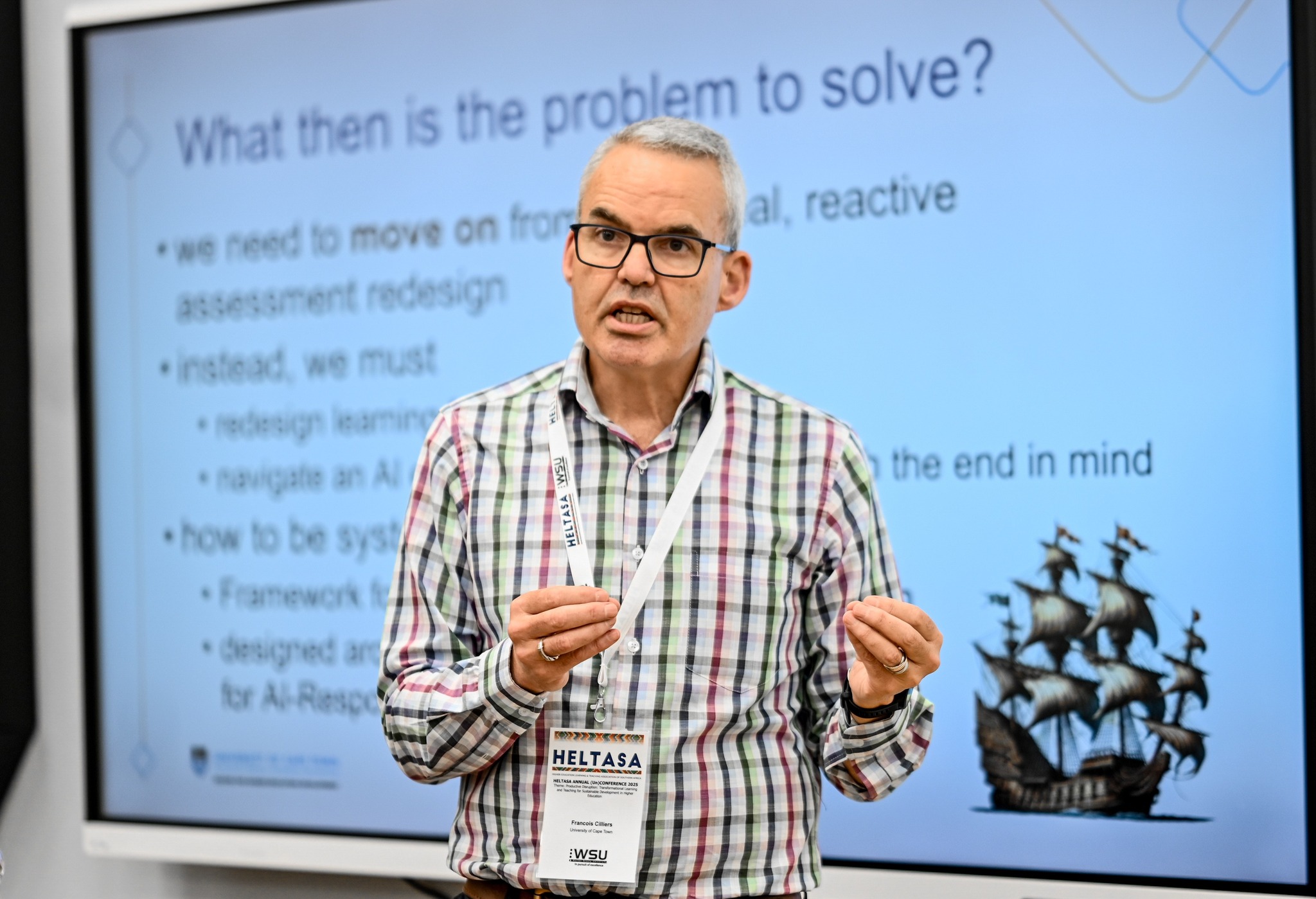 François Cilliers of the University of Cape Town Presenting on Artificial Intelligence at the HELTASA (un)Conference Hosted by Walter Sisulu University in East London. UNIVERSITIES ARE SOLVING THE WRONG PROBLEM: AI IS BREAKING OUR OUTCOMES, NOT OUR ASSESSMENT